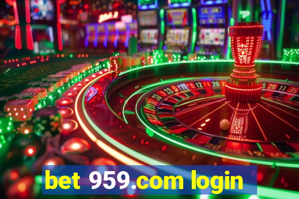 bet 959.com login